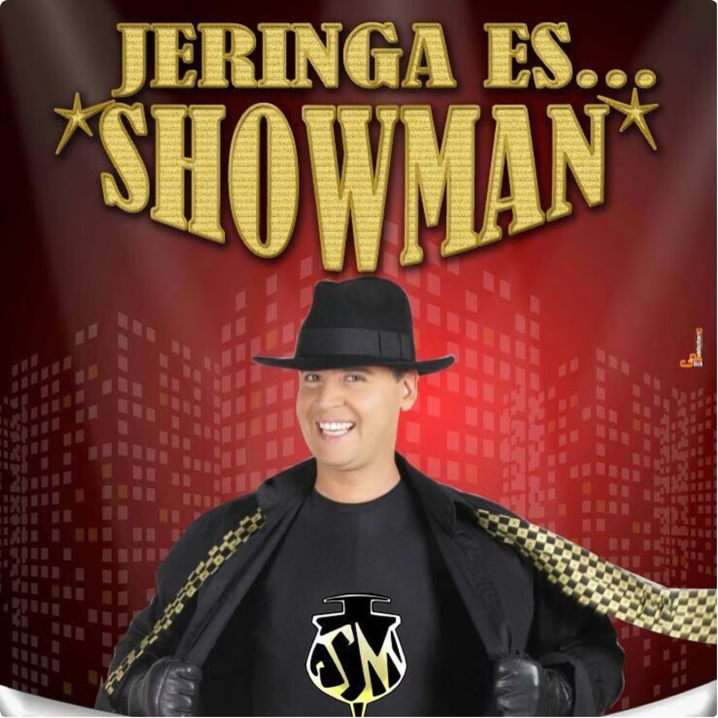 Cartel «Jeringa es… Showman»: Jeringa con sombrero negro abriendo la chaqueta